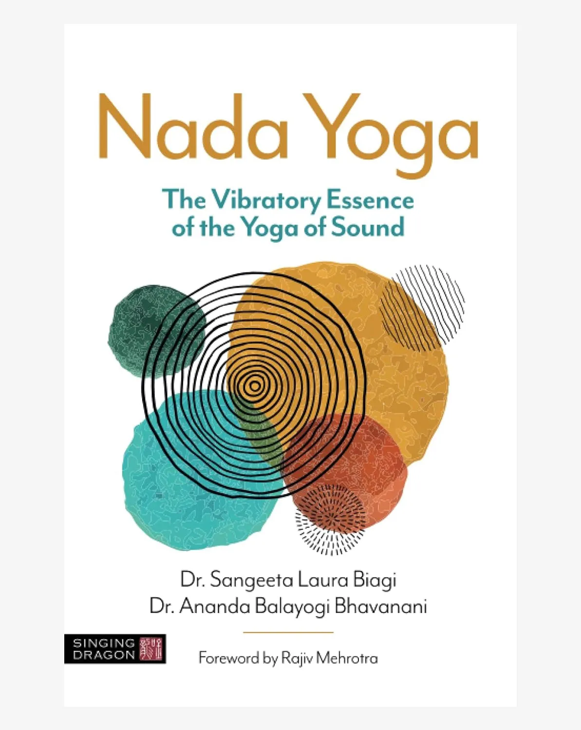 Nada Yoga - The Vibratory Essence of the Yoga of Sound