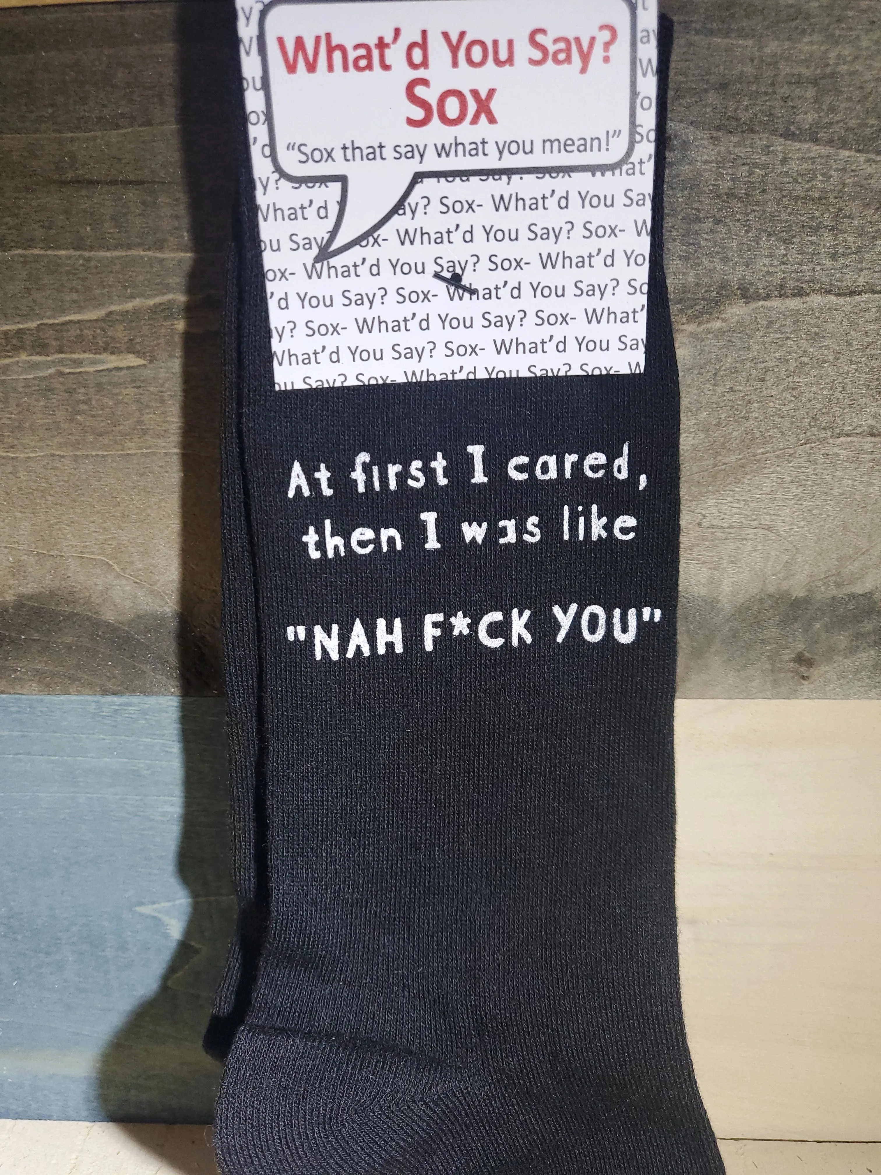 Socks Cared Nah Fuck You